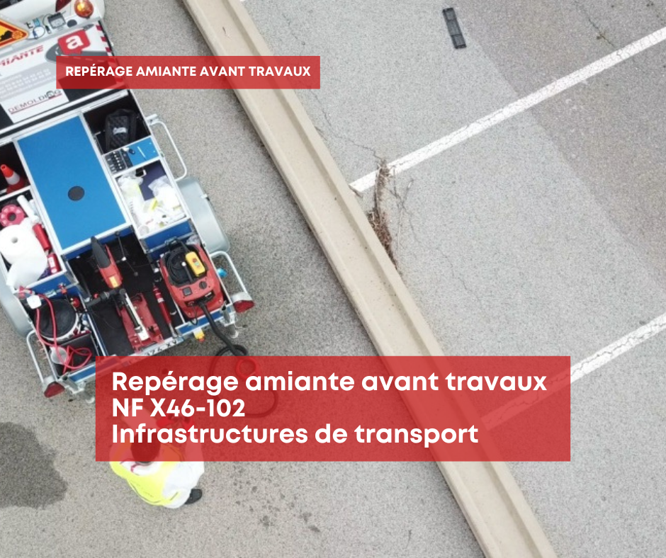 Repérage amiante voirie - NF X46-102 – Infrastructure de transport
